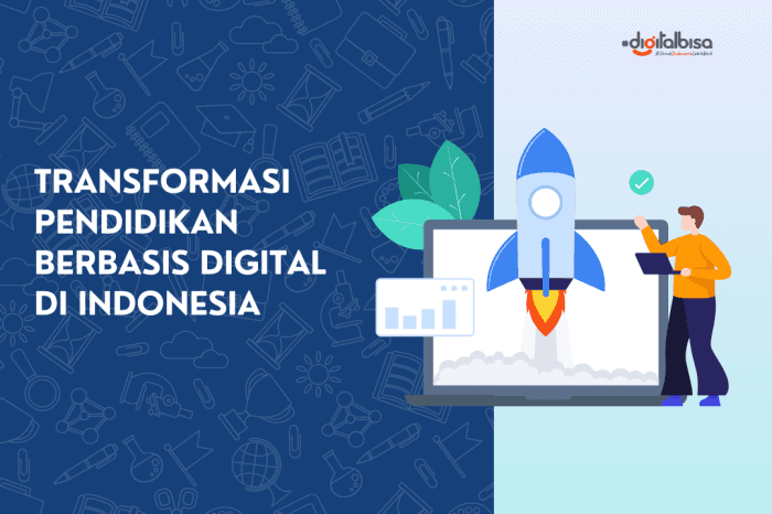 Transformasi Digital: Merevolusi Pendidikan Indonesia