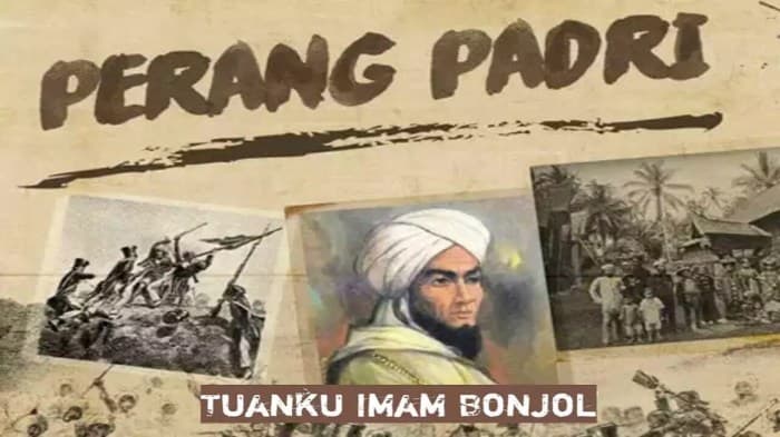 Sejarah Masa Perjuangan Perlawanan Kaum Padri di Indonesia