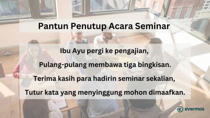 60 Pantun Penutup MC Singkat, Manis, Berkesan 4 60 Pantun Penutup Acara MC, Singkat Tapi Tinggalkan Kesan Manis di Akhir Acara