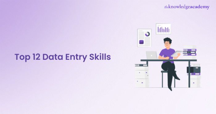 4 Skill yang Dibutuhkan Data Entry Sukses di Posisi Ini 3 4 Skill yang Dibutuhkan Data Entry agar Bisa Mengisi Posisi Ini