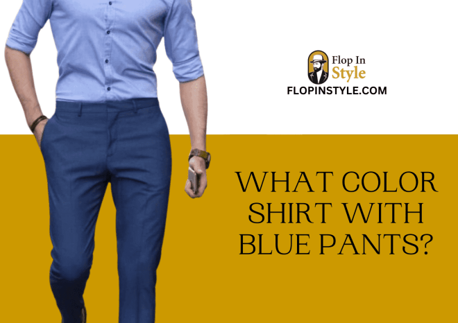 Celana Biru Cocok dengan Baju Warna Apa? Inilah Panduan Warnanya
