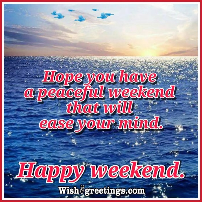 100 Ucapan Happy Long Weekend untuk Orang Tersayang 2 100 Ucapan Happy Long Weekend untuk Orang Tersayang
