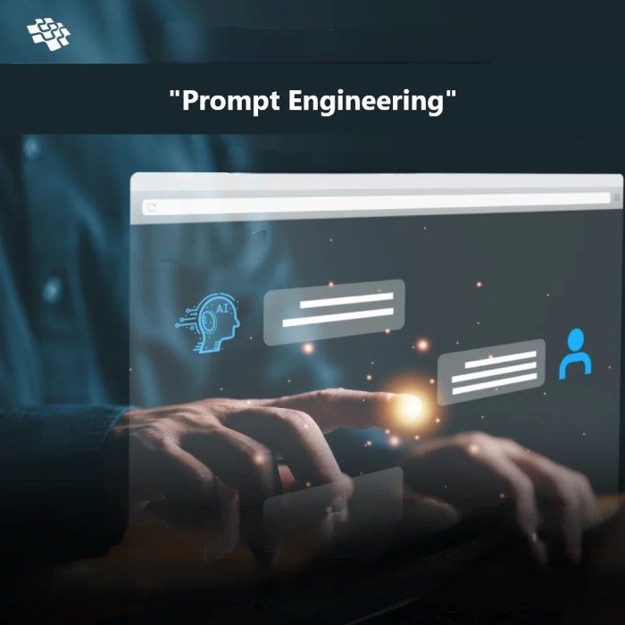 Apa Itu Prompt Engineering? Ulasan Lengkap Era Teknologi 4 Apa Itu Prompt Engineering? Ini Ulasan Lengkapnya di Era Teknologi Semakin Maju