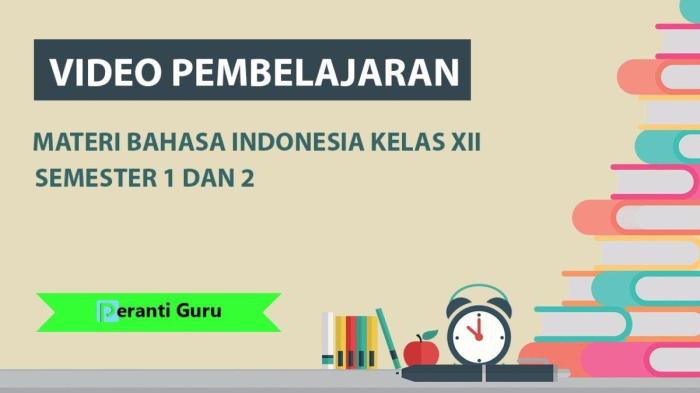 58 Contoh Soal UAS Bahasa Indonesia Kelas 12 & Jawaban 2 58Contoh Soal UAS Bahasa Indonesia Kelas 12 Semester 2 dan Jawabannya
