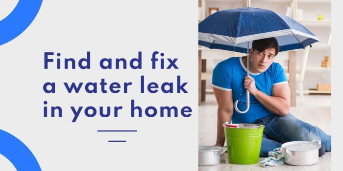Water leak fix Water leak fix